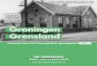 Groningen Grensland · 2020. 10. 22. · GRONINGEN, GRENSLAND In 2020 viert Nederland 75 jaar vrijheid én het 75-jarig bestaan van de Verenigde Naties. Genoeg reden voor De Verhalen