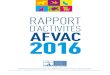 D’ACTIVI AFVAC 2016 · 2017. 6. 21. · le pouvoir d’agir ensemble 2016 RAPPOT AFVAC D’ACTIVITÉS AFVAC Association Française des Vétérinaires pour Animaux de Compagnie 40,