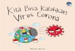 @DJIKP x @GNFi · 2020. 5. 22. · adalah varian baru dari keluarga virus Corona, yaitu Novel Corona Virus 2019 (WHO menyebut: 2019-nCoV) yang menimbulkan penyakit Covid 19 (Coronavirus