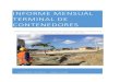 INFORME MENSUAL TERMINAL DE CONTENEDORES€¦ · sur del edificio subestación M6.1. k) Fundición de base para transformador en edificio de subestación M6.1. l) Excavación para