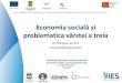 Economia socială și - FDSC Lambru.pdf · 2011. 9. 14. · asociere, lipsa orientării directe către profit, solidaritate, democrație, independență.(CIRIEC, 2006) Proiect cofinanţatdin