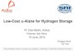 Low-Cost a-Alane for Hydrogen Storage...2015/06/10  · Steve Crouch-Baker, David Stout, Fran Tanzella (Receiving DoE project funds) Development of low-cost electrochemical and chemical
