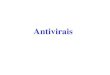 Antivirais - UFRGS · 2011. 4. 1. · • Muitas drogas antivirais são nucleosídeos sintéticos que interferem de alguma maneira com a síntese de DNA ou RNA • Exemplos: – Ribavirin