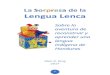 La Sorpresa del Lenca - TUSHIK – Lenguas del centro de … · 2017. 4. 17. · La Sorpresa de la Lengua Lenca Sobre la aventura de reconstruir y aprender una lengua indígena de