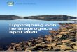 Uppfأ¶ljning och helأ¥rsprognos april 2020 Uppfأ¶ljning och helأ¥rsprognos Orust kommun april 2020 2020-05-18