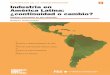 10 Industria en América Latina: ¿continuidad o cambio?library.fes.de/pdf-files/bueros/mexiko/16564.pdfmundial de producción, comercio e inversión bajo el dominio de pocas y grandes