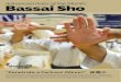 Advanced Kata of the Month: Bassai Sho - Shuhari Institute · 2017. 2. 8. · Bassai Sho “Penetrate a Fortress (Minor)” 抜塞小 This is the shorter companion kata to Bassai