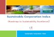 (Roadmap to Sustainability Excellence · The SCI Roadmap for Sustainability Governance for sustainability Stakeholder engagement Disclosure Performance. Sustainable Corporation Index