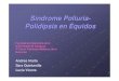 Poliuria-Polidipsia en el Equino Patología Médica... · Title: Poliuria-Polidipsia en el Equino Patología Médica Author: Invitado Created Date: 4/13/2010 10:33:00 AM