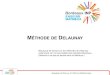 MÉTHODE DE DELAUNAY - Annabelle Collinannabellecollin.perso.math.cnrs.fr/Mesh/ProjetGeneration...retournement (méthode ﬂip) permet d’obtenir une triangulation de Delaunay du