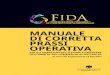 Manuale FIDA corretta prassi operativa · 2021. 1. 22. · I manuali di corretta prassi costituiscono uno strumento prezioso per aiutare gli operatori del settore alimentare nell’osservanza