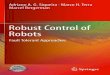 Robust Control of Robots - The Eye Library/Computer...matics involved in robust control can be daunting. This monograph proposes to bridge the gap between robust control theory and