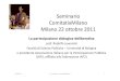 Seminario ComitatixMilano Milano 22 ottobre 2011 · della diffidenza dei cittadini verso la politica (secondo un recente sondaggio la metà dei toscani pensa che la partecipazione