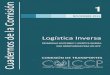 Logística Inversaconcepto de Logística Inversa para referirse al conjunto de actividades logísticas necesarias para recuperar y aprovechar económicamente estos productos. Se ocupa