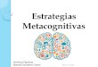 Estrategias Metacognitivasbiblioteca.esucomex.cl/RCA/Estrategias metacognitivas.pdf · 2017. 7. 3. · Lectura correctiva y remedial. Chile: Editorial Andrés Bello. Figueroa, V