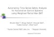 Automating Time Series Safety Analysis for Automotive Control Systems using Weighted ... · 2020. 2. 5. · for Automotive Control Systems. using Weighted Partial Max-SMT. Shuichi