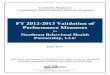 FY 2012-2013 Validation of Performance Measures...FY 2012-2013 Validation of Performance Measures for Northeast Behavioral Health Partnership, LLC May 2013 This report was produced