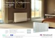 Classic Column Range · 2020. 2. 4. · colourful inspiration A shade for every room, for every interior. Opt for warm elegance, baroque ambienceaoramodern minimalism. With Stelrad,