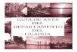 923-02 Aves de Departamento del guainia · 2017. 12. 19. · participación de la comunidad, quien es en ultimas la encargada de cuidar y proteger los ecosistemas del departamento