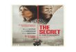 Presentano - Secret... · 2020. 9. 22. · THE SECRET-Le verità nascoste è un thriller emozionante che analizza in profondità le conseguenze della violenza e pone allo spettatore
