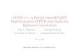 FFTW++: A Hybrid OpenMP/MPI Implementation of FFTs and … · 2020. 2. 28. · The FFT provides an e cient tool for computing the discrete cyclic convolution NX 1 p=0 FpGk p; where