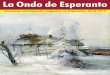 La Ondo de Esperanto · 2019. 1. 24. · 2 Internacia sendependa magazino en Esperanto. 2018. №12 (290) Ekde 2017 La Ondo de Esperanto aperas nur elektronike, kiel bitgazeto laŭ