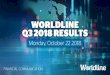 Worldline Q3 2018 Results © Worldline...• Diamis’s CRISTAL software sold to Banco BPM • KNAB bank to use Worldline’s instant payment clearing & settlement systems and back-office