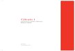 Cálculo I¡lculo-I.pdf · 2014. 4. 22. · com as disciplinas Fundamentos de Matemática I e Introdução ao Cálculo (estudo dos conjuntos numéricos e funções). As discipli-nas