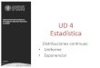 Departamento de Estadística e y Calidad UD 4 Estadística...-Ejercicios 4.-Distribución Exponencial-Definición, aplicaciones y ejemplos-Función de densidad f(x) y probabilidad