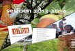 seizoen 2013-2014 - Nivon Arnhem...Voor u ligt het programmaboekje voor het seizoen 2013 - 2014 van Nivon afdeling Arnhem. Onze programmacommissie heeft kans gezien het programma voor