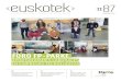 Inicio - euskotek 87parke.eus/wp-content/uploads/2021/03/EUSKOTEK_87_w.pdf · 2021. 4. 20. · fesional básica, formación profesional de grado medio y formación profesional de