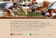 Conciliando productivamente: identificación de actividades ......x Conciliando productivamente: identificación de actividades viables de producción sostenible para pobladores/as