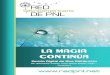 PNL Bogota - LA MAGIA CONTINÚA · 2021. 5. 7. · PNL, aplicaciones, modelos, nuevos diseños, Updates, magia … E-book Nro 5 . PROGRAMACION NEUROLINGÜÍSTICA: Como MODELAR según
