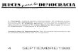 SEPTIEMBRE/1988juecesdemocracia.es/revista/revista 04 septiembre 1988.pdf · - I Ponencia: Control democrático de los órganos judiciales y de los órganos gubernativos del poder