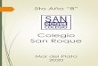 Colegio San Roque - Aprender a Emprender · 2021. 3. 13. · del Colegio San Roque de la ciudad de Mar del Plata. En este contexto de pandemia mundial, en el que estamos mucho tiempo