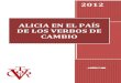 ALICIA EN EL PAÍS DE LOS VERBOS DE CAMBIO4f874430-fdf9... · 2020. 6. 15. · PROYECTO FIN DE MÁSTER MUSAL-E 2012 Alicia en el país de los verbos de cambio Elísabeth Correia Palacios