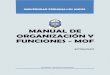MANUAL DE ORGANIZACIÓN Y FUNCIONES - MOF · PDF file 2021. 5. 4. · MANUAL DE ORGANIZACIÓN Y FUNCIONES - MOF 3 PRESENTACIÓN El Manual de Organización y Funciones de la Universidad