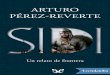 Arturo Pérez-Reverte · Arturo Pérez-Reverte «El arte del mando era tratar con la naturaleza humana, y él había dedicado su vida a aprenderlo. Colgó la espada del arzón, palmeó