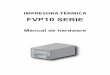 THERMAL PRINTER FVP10 SERIES Hardware Manual · Accesorio: cable USB 1,8 m con núcleo de TSP1 (Nº. ref.: 30729170) (1) Asegúrese de que el cable de alimentación del adaptador