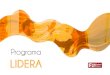 Presentación de PowerPoint - IFFE · 2020. 12. 10. · Programa LIDERA 2 Lidérate para liderar El Programa LIDERA, está especialmente diseñado para todas las personas que quieran