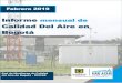 Informe mensual de - ambientebogota.gov.cooab.ambientebogota.gov.co/wp-content/uploads/2019/08/... · 2019. 9. 28. · Red de Monitoreo de Calidad del Aire de Bogotá – RMCAB Página