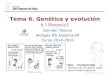 Tema 6. Genética y evolucióndpbiologia.weebly.com/uploads/2/1/5/5/21553524/gtp... · Germán Tenorio Biología NS-Diploma BI Curso 2014-2016 Tema 6. Genética y evolución 6.3 Herencia