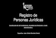 Registro de Personas Jurídicasregistronacional.go.cr/Constitucion de las Fundaciones... · 2021. 5. 19. · CONCEPTO DOCTRINARIO / NORMATIVO DOCTRINA: Personas jurídicas de carácter