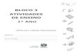 BLOCO 3 ATIVIDADES DE ENSINO 1º ANOedu.umuarama.pr.gov.br/wp-content/uploads/2021/06/1o-ANO... · 2021. 6. 28. · ROTINA SEMANAL INTERATIVA 02 de junho de 2021 – AULA 3 – Atividades