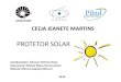PROTETOR SOLAR - Unicamp · 2021. 2. 9. · Bloqueadores Solares Protetor físico: TiO 2 O TiO 2 também é usado para produzir pigmento branco, alguns bloqueadores formam uma película