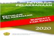 Draft Petunjuk Pelaksanaan Budidaya Padi Rawa Tahun 2020 · 2021. 8. 13. · ii Draft Petunjuk Pelaksanaan Budidaya Padi Rawa Tahun 2020 Jakarta, 3 Februari 2020 An. Direktur Jenderal