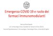 Emergenza COVID 19 e ruolo dei farmaci immunomodulanti