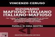 Dizionario MAFIOSO-ITALIANO ITALIANO-MAFIOSO