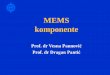 MEMS komponente - mikro.elfak.ni.ac.rs