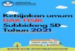 Tahun 2021 Subbidang SD DAK FISIK Kebijakan umum